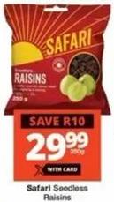 Safari Seedless Raisins 500g