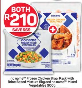 no name Frozen Chicken Braai Pack with Brine Based Mixture 5kg and no name Mixed Vegetables 900g 