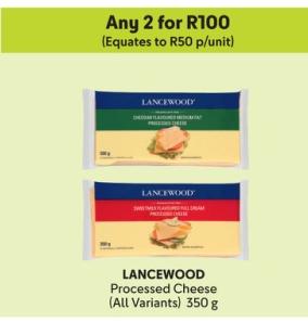 Any 2 LANCEWOOD Processed Cheese (All Variants) 350g