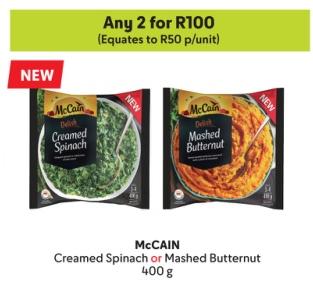 Any 2 McCAIN Creamed Spinach or Mashed Butternut 400 g