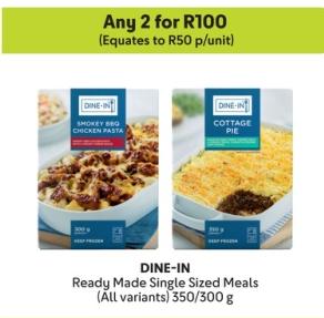 Any 2 DINE-IN Ready Made Single Sized Meals (All variants) 350/300 g