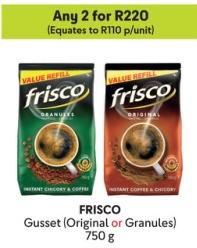 Any 2 FRISCO Gusset (Original or Granules) 750 g