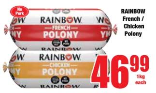 RAINBOW French / Chicken Polony 1 kg