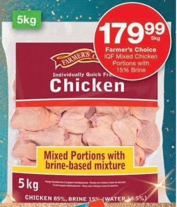 Farmer's Choice IQF Mixed Chicken Portions with 15% Brine, 5 kg