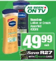 Vaseline Lotion or Cream Assorted 400ml