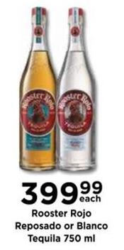 Rooster Rojo Reposado or Blanco Tequila 750 ml 